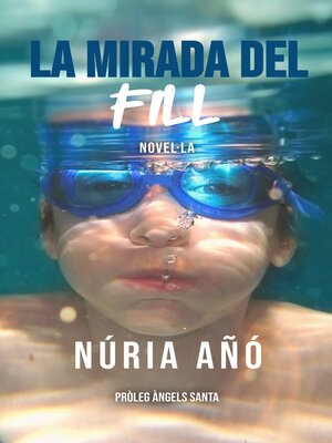 cover image of La mirada del fill (Ficció literària en català)